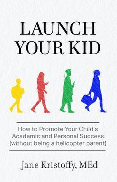 Launch Your Kid