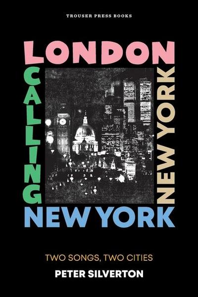 London Calling New York New York