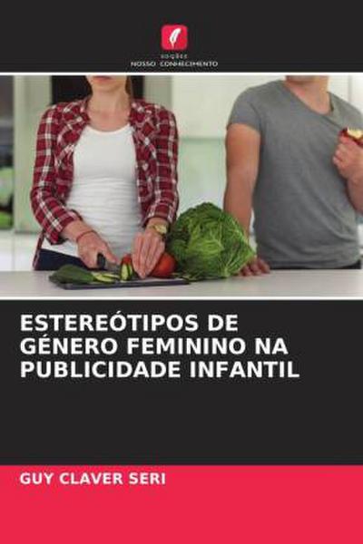 ESTEREÓTIPOS DE GÉNERO FEMININO NA PUBLICIDADE INFANTIL