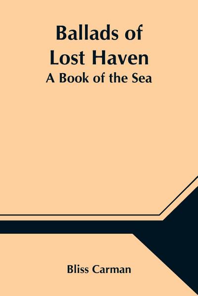 Ballads Of Lost Haven