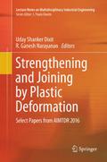Strengthening and Joining by Plastic Deformation