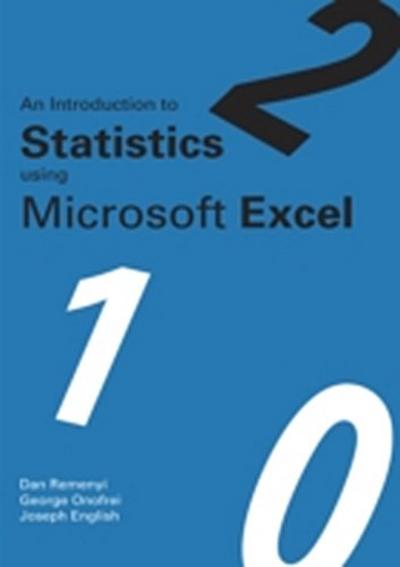An Introduction to Statistics using Microsoft Excel : Research Textbook Collection