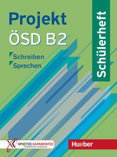 Projekt ÖSD B2. Schülerheft