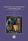 Coexistence and cooperation in the middle ages
