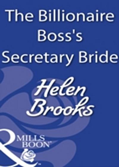 Billionaire Boss’s Secretary Bride