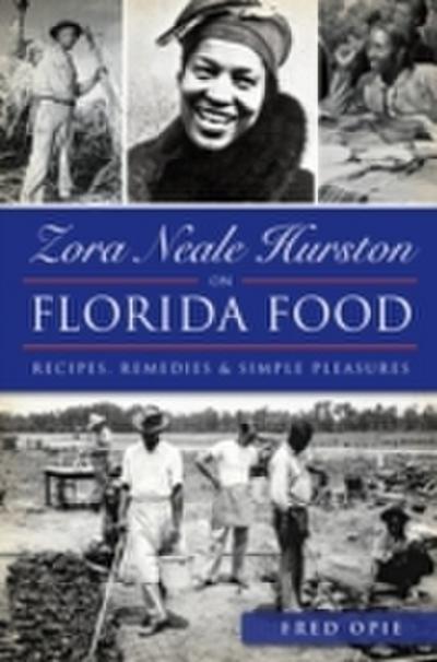 Zora Neale Hurston on Florida Food