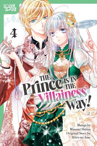 The Prince Is in the Villainess’ Way!, Volume 4