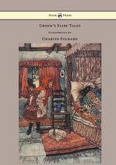 Grimm’s Fairy Tales - Illustrated by Charles Folkard