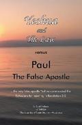 Yeshua and the Law Vs Paul the False Apostle