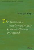 Die chinesische Transformation zur kohlenstoffarmen Wirtschaft