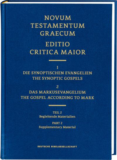 Die Bibel - ECM I/2.2 Die Synoptischen Evangelien/Markusevangelium: Begleitende Materialien