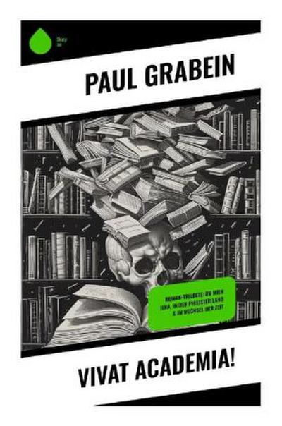 Vivat Academia!