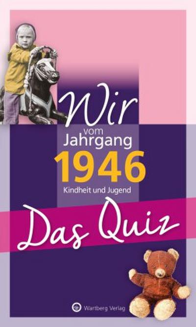 Wir vom Jahrgang 1946 - Das Quiz