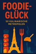 Foodie-Glück