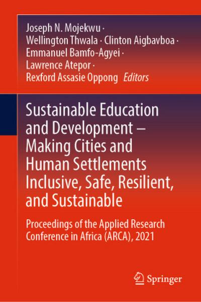 Sustainable Education and Development - Making Cities and Human Settlements Inclusive, Safe, Resilient, and Sustainable