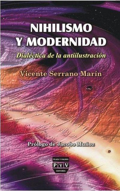 Nihilismo y modernidad : dialéctica de la antiilustración