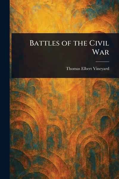 Battles of the Civil War