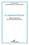 La séparation à l’oeuvre