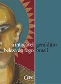 A intocável beleza do fogo