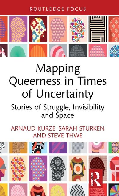Mapping Queerness in Times of Uncertainty