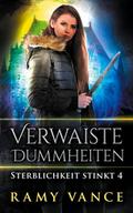 Verwaiste Dummheiten