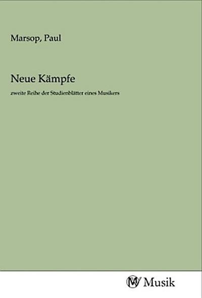 Neue Kämpfe