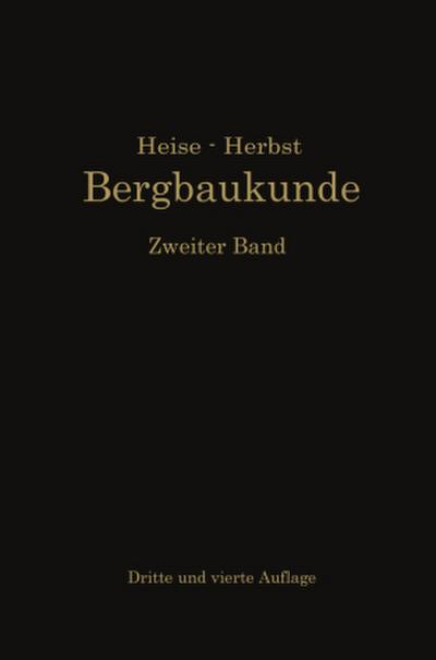 Lehrbuch der Bergbaukunde