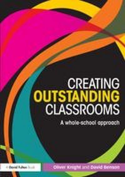Creating Outstanding Classrooms