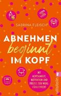 Abnehmen beginnt im Kopf