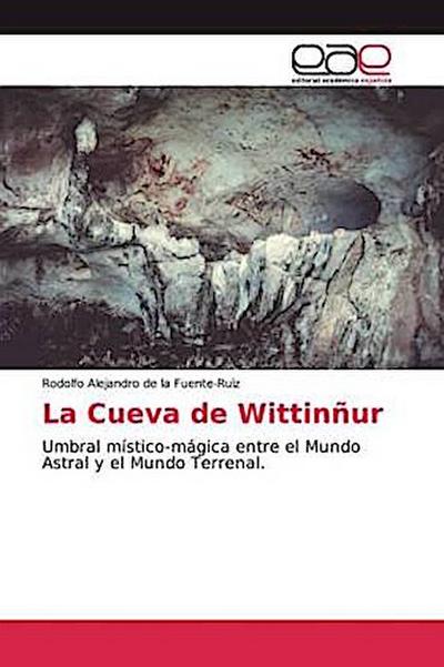 La Cueva de Wittinñur