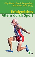 Erfolgreiches Altern durch Sport