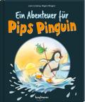 Ein Abenteuer für Pips Pinguin