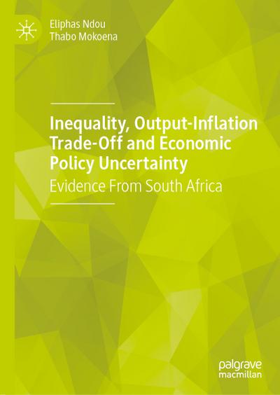 Inequality, Output-Inflation Trade-Off and Economic Policy Uncertainty