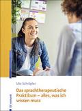 Das sprachtherapeutische Praktikum - alles, was ic