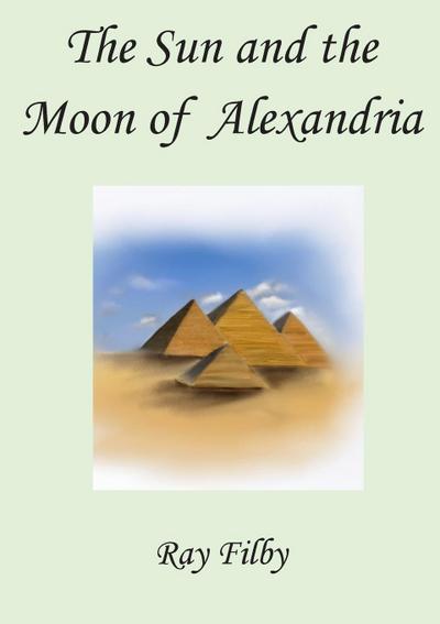 The Sun and the Moon of Alexandria