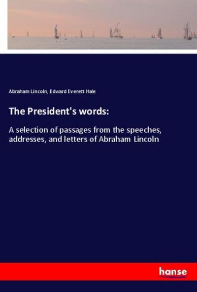 The President’s words: