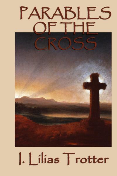 Parables of the Cross