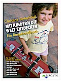 Mit Kindern die Welt entdecken