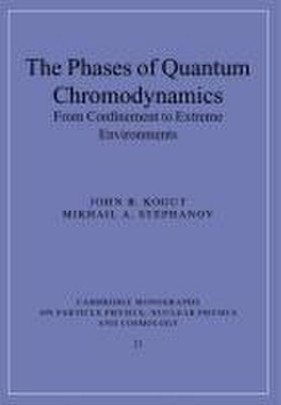 The Phases of Quantum Chromodynamics