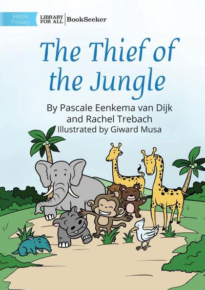The Thief Of The Jungle
