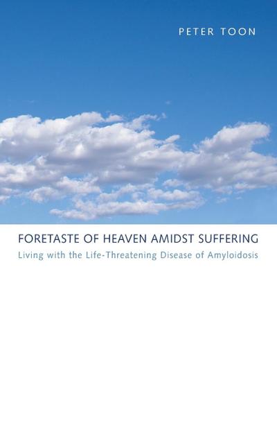 Foretaste of Heaven amidst Suffering