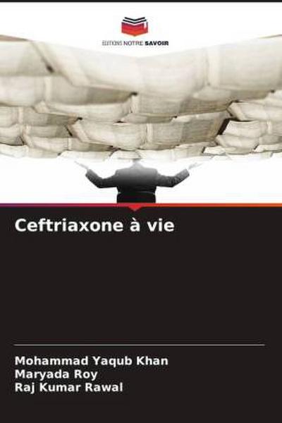 Ceftriaxone à vie