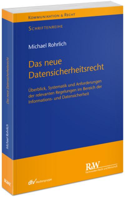 Das neue Datensicherheitsrecht