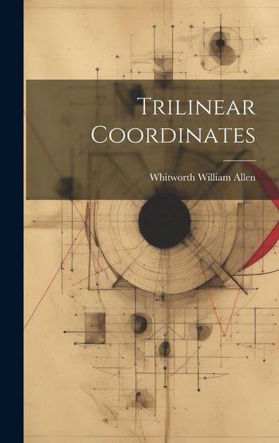 Trilinear Coordinates