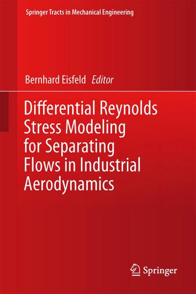 Differential Reynolds Stress Modeling for Separating Flows in Industrial Aerodynamics