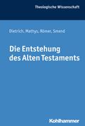 Die Entstehung des Alten Testaments