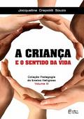 A criança e o sentido da vida