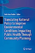 Translating National Policy to Improve Environmental Conditions Impacting Public Health Through Community Planning