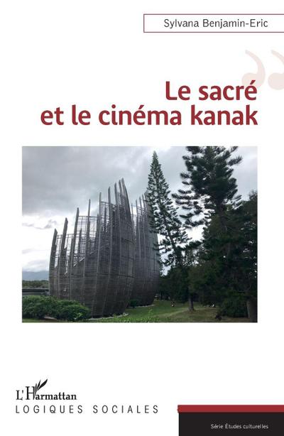 Le sacré et le cinéma kanak