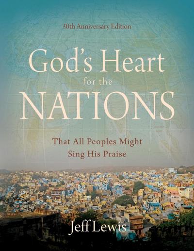 God’s Heart for the Nations